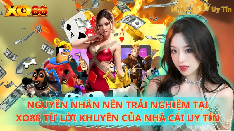 XO88 – Nhà cái dẫn đầu thị trường