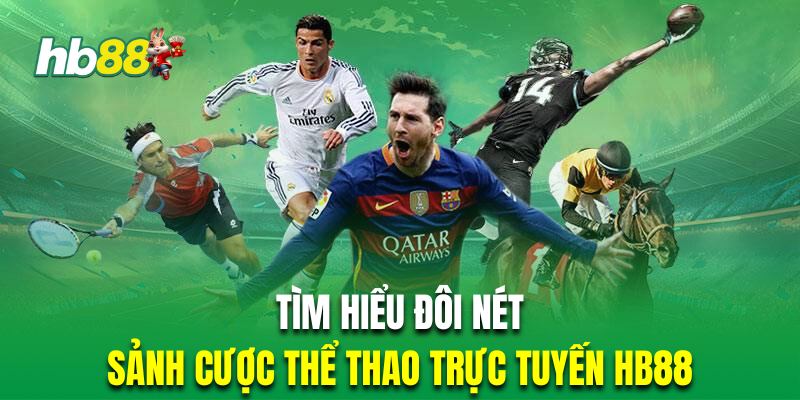 HB88- Ưu đãi đăng ký thể thao,Tỷ lệ cược gấp đôi