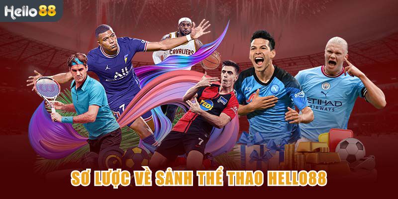 Thể thao Hello88 – Sân chơi cá cược hàng đầu cho tín đồ đam mê thể thao