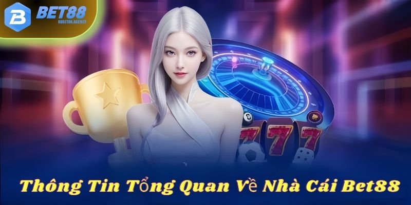 Nhà Cái Bet88 Châu Âu: Đánh Giá Chi Tiết, Hướng Dẫn Đăng Ký!